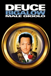 Deuce Bigalow Male Gigolo (1999) ดิวซ์ บิ๊กกะโล่ ไม่หล่อแต่เร้าใจ