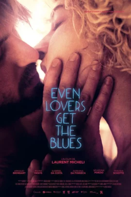 Even Lovers Get the Blues (2016)