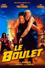 Le boulet (2002) กั๋งสุดขีด