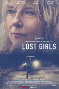 ดูหนัง ออนไลน์ Lost Girls เต็มเรื่อง (2020) เด็กสาวที่สาบสูญ