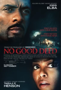 No Good Deed (2014) คืนโหดคนอำมหิต