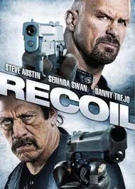 Recoil (2011) แค้นต่อแค้น ดับเดนคน