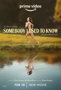 ดูหนังออนไลน์ Somebody I Used to Know เต็มเรื่อง (2023) ตัวฉันในวันวาน