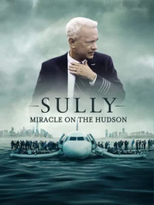 Sully (2016) ปาฏิหาริย์ที่แม่น้ำฮัดสัน