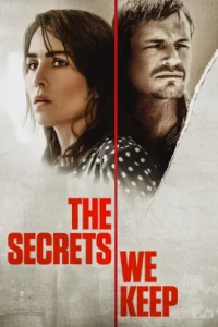 The Secrets We Keep (2020) ขัง แค้น บริสุทธิ์