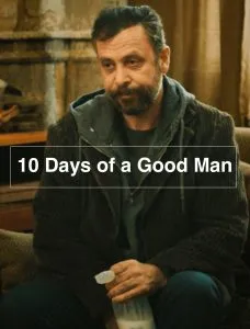 ดูหนังออนไลน์ 10 Days Of A Good Man เต็มเรื่อง