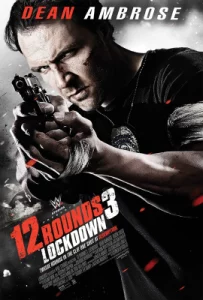 12 Rounds 3 Lockdown (2015) ฝ่าวิกฤติ 12 รอบ 3 ล็อค ดาวน์