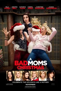 A Bad Moms Christmas (2017) คริสต์มาสป่วน แก๊งค์แม่ชวนคึก