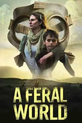 ดูหนัง ออนไลน์ A Feral World (2020) เต็มเรื่อง