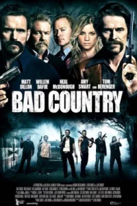 Bad Country (2014) คู่ระห่ำล้างเมืองโฉด