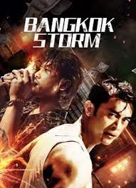 ดูหนัง ออนไลน์ Bangkok Storm เต็มเรื่อง (2023) พายุ กรุงเทพ