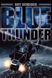 Blue Thunder (1983) ปฏิบัติการ สอดแนม ท้านรก