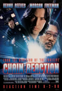 Chain Reaction (1996) เร็วพลิกนรก