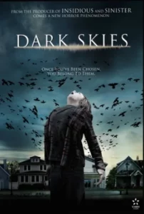 Dark Skies (2013) มฤตยูมืดสยองโลก