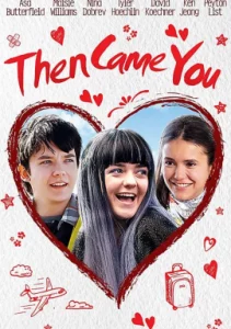 Departures (Then Came You) (2018) จะรักใครอย่าให้หัวใจต้องดีเลย์