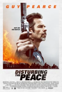 Disturbing the Peace (2020) ปิดเมืองปล้น