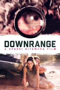 ดูหนัง ออนไลน์ Downrange เต็มเรื่อง (2018) ล่าโหดนรกข้างทาง