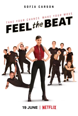 Feel The Beat (2020) ขาแดนซ์วัยใส