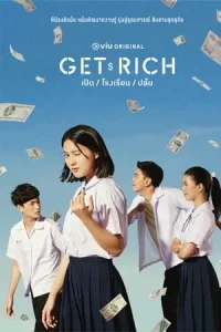 Get Rich (2023) เปิด โรงเรียน ปล้น EP.1-16 (จบ)