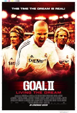 Goal 2 Living the Dream (2007) โกล์ เกมหยุดโลก ภาค 2