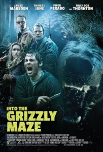 Into the Grizzly Maze (2015) กริซลี่ หมีโหด เหมี้ยมมรณะ