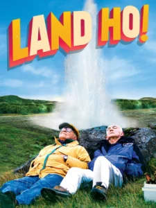 Land Ho! (2014) คู่เก๋าตะลอนทัวร์