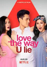 ดูหนัง ออนไลน์ Love the Way U Lie เต็มเรื่อง