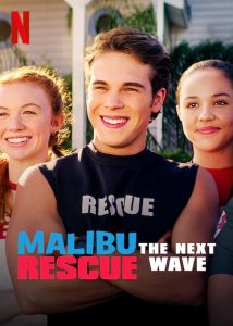 ดูหนังออนไลน์ Malibu Rescue The Next Wave เต็มเรื่อง (2020) ทีมกู้ภัยมาลิบู คลื่นลูกใหม่