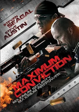 Maximum Conviction (2012) บุกแหลกแหกคุกเหล็ก