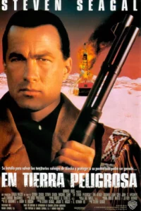 On Deadly Ground (1994) ยุทธการทุบนรกหมื่นฟาเรนไฮต์