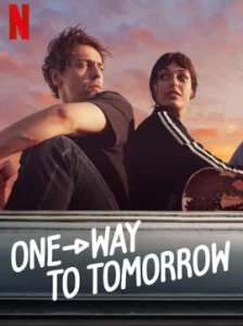 ดูหนัง ออนไลน์ One Way to Tomorrow เต็มเรื่อง