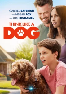 ดูหนังออนไลน์ Think Like a Dog เต็มเรื่อง (2020) คู่คิดสี่ขา