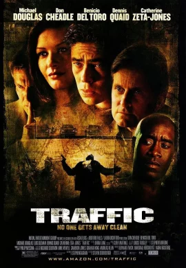 Traffic (2000) คนไม่สะอาด อำนาจ อิทธิพล