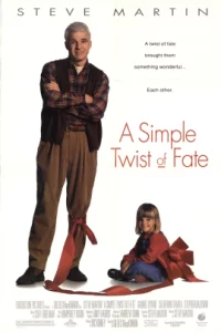 ดูหนัง ออนไลน์ A Simple Twist of Fate เต็มเรื่อง (1994) ดวงใจพ่อ ไม่ยอมให้ใครมาพราก