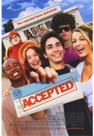 Accepted (2006) จิ๊จ๊ะ มหาลัยคนรักแห้ว