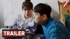 ดูหนัง Oh! My Ghost (2022)