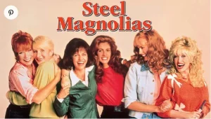 Steel Magnolias