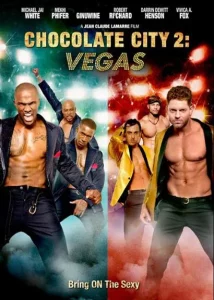 Chocolate City Vegas Strip (2017) ช็อกโกแลตซิตี้ ถนนสายเวกัส