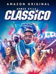 ดูหนัง ออนไลน์ Classico (2022) เต็มเรื่อง