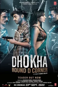 Dhokha Round D Corner (2022) มายาอันตราย