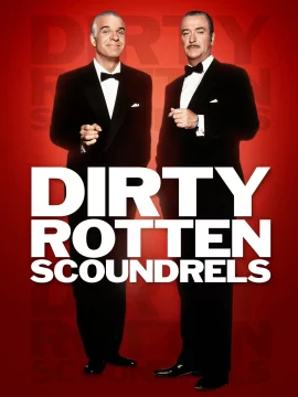 Dirty Rotten Scoundrels (1988) เหนืออินทรียังมีกระจอก