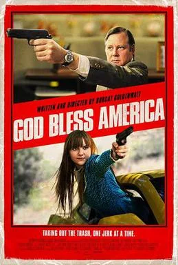 ดูหนัง ออนไลน์ God Bless America เต็มเรื่อง (2012) คู่เกรียนซ่าส์ ฆ่าล้างโคตร