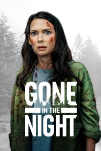 ดูหนัง ออนไลน์ Gone in the Night (2022) เต็มเรื่อง