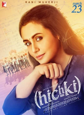 ดูหนัง ออนไลน์ Hichki เต็มเรื่อง (2018) สะอึก