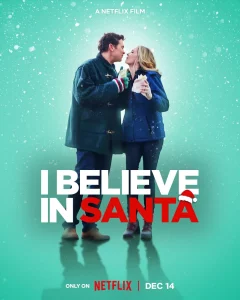 I Believe in Santa (2022) ซานต้ามีจริงนะ