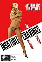 Insatiable Cravings (2006)