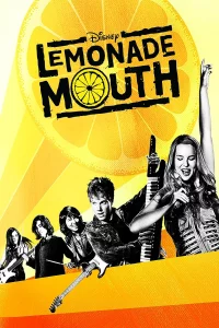 Lemonade Mouth (2011) แก๊งส์เฟี้ยว ขอเปรี้ยวเป็นเสียงเพลง