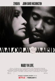 ดูหนัง Malcolm & Marie (2021) มัลคอล์ม แอนด์ มารี