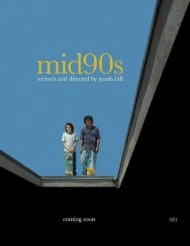 Mid90s (2018) วัยเก๋า ก๋วน 90