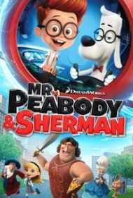 ดูหนัง Mr. Peabody & Sherman  (2014) มีสเตอร์ พีบอดี้ แอนด์ เชอร์แมน